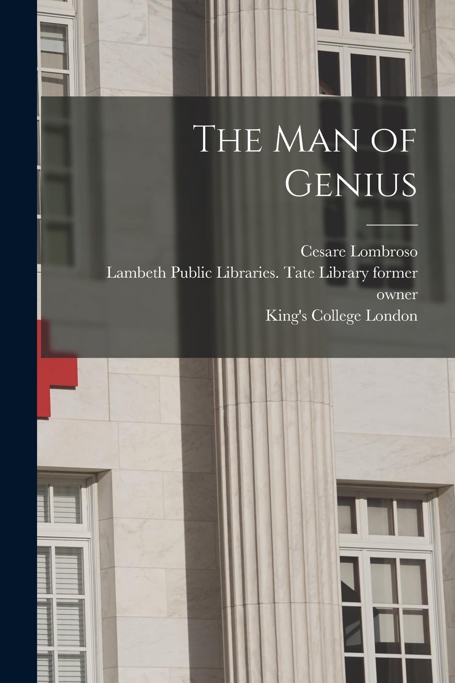 Vorderes Coverbild The Man of Genius [electronic Resource]