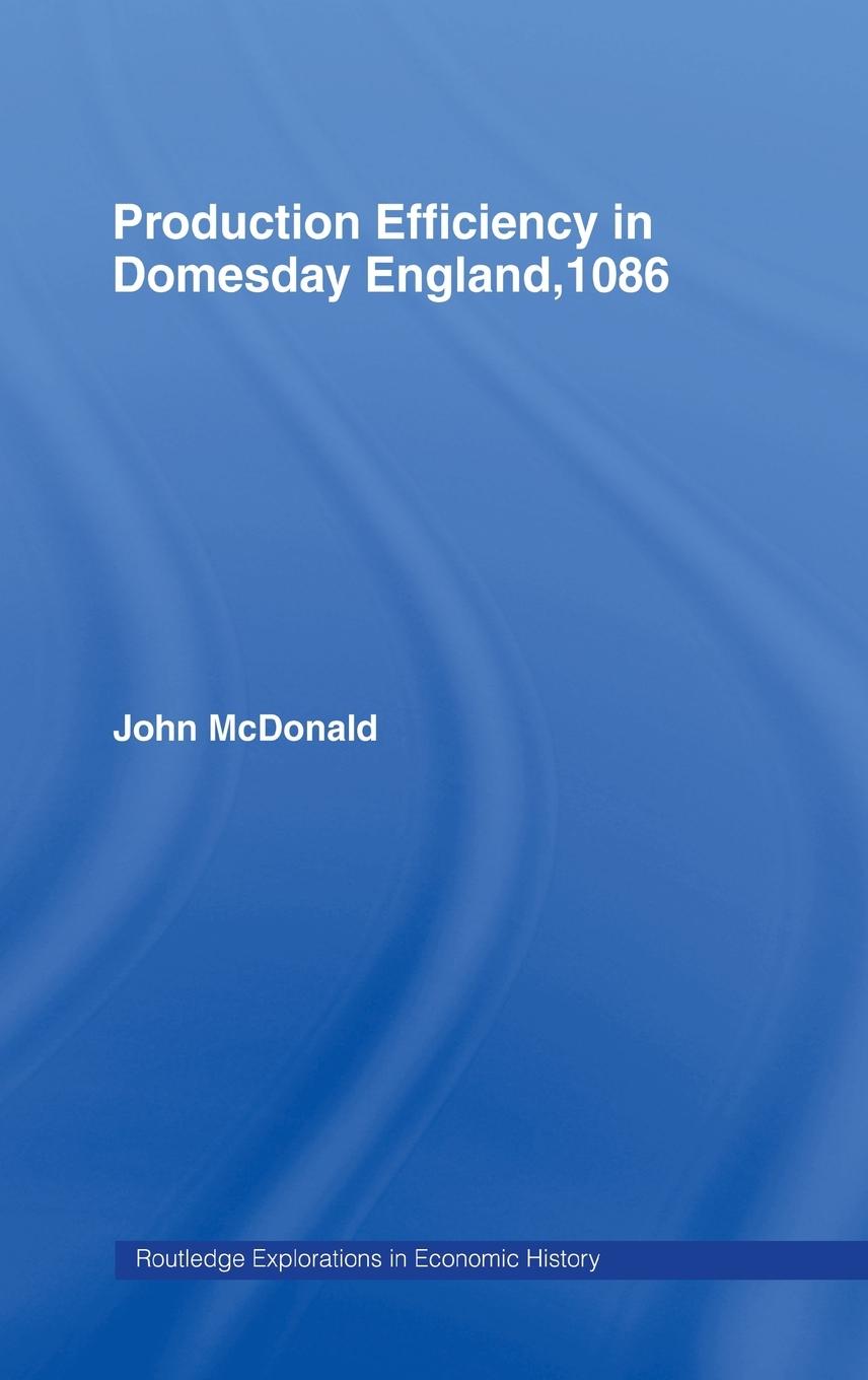 Vorderes Coverbild Production Efficiency in Domesday England, 1086