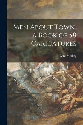 Vorderes Coverbild Men About Town, a Book of 58 Caricatures