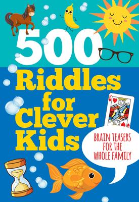 Vorderes Coverbild 500 Riddles for Clever Kids