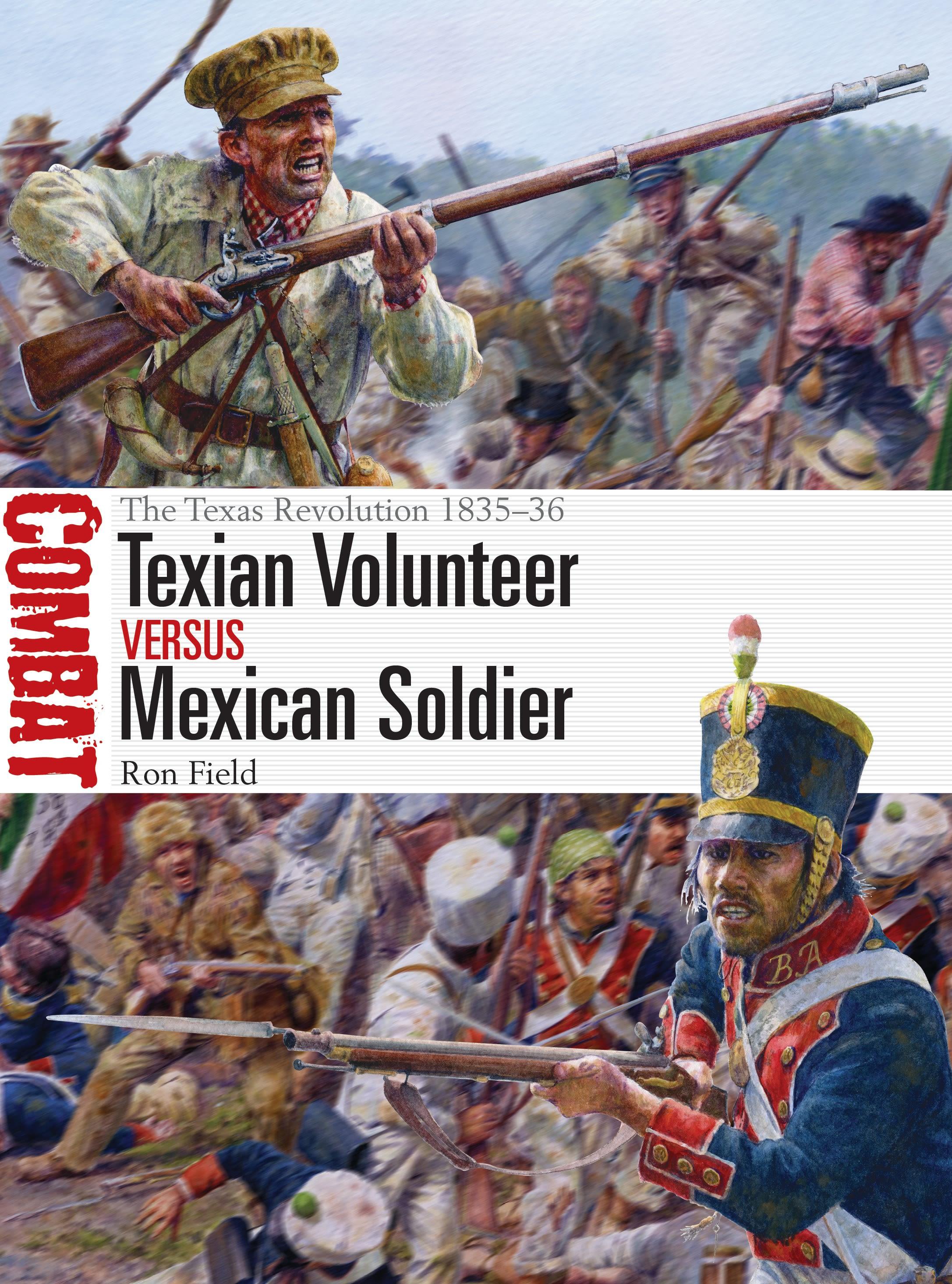 Vorderes Coverbild Texian Volunteer Vs Mexican Soldier