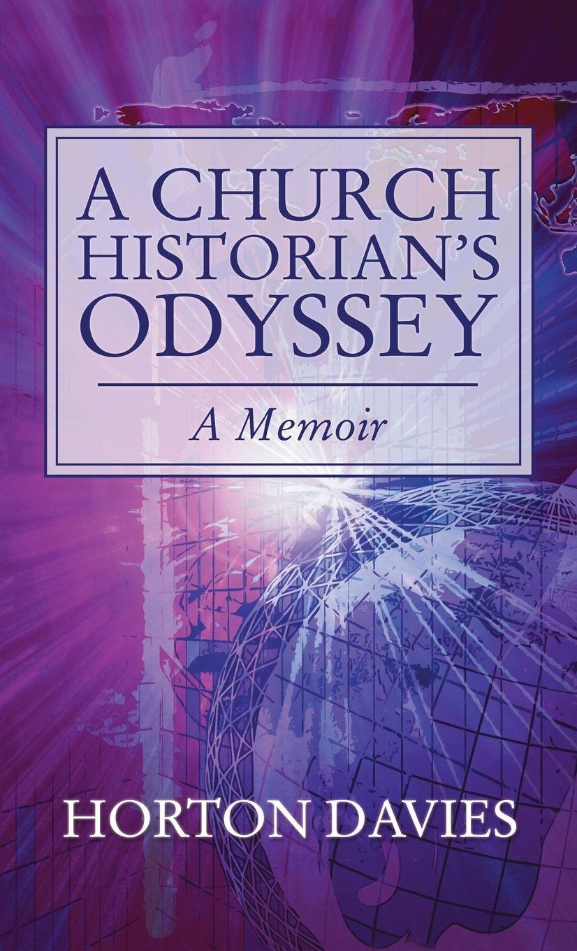 Vorderes Coverbild A Church Historian's Odyssey