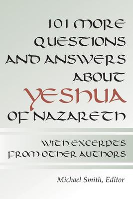 Vorderes Coverbild 101 More Questions and Answers about Yeshua of Nazareth