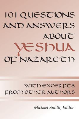 Vorderes Coverbild 101 Questions and Answers about Yeshua of Nazareth