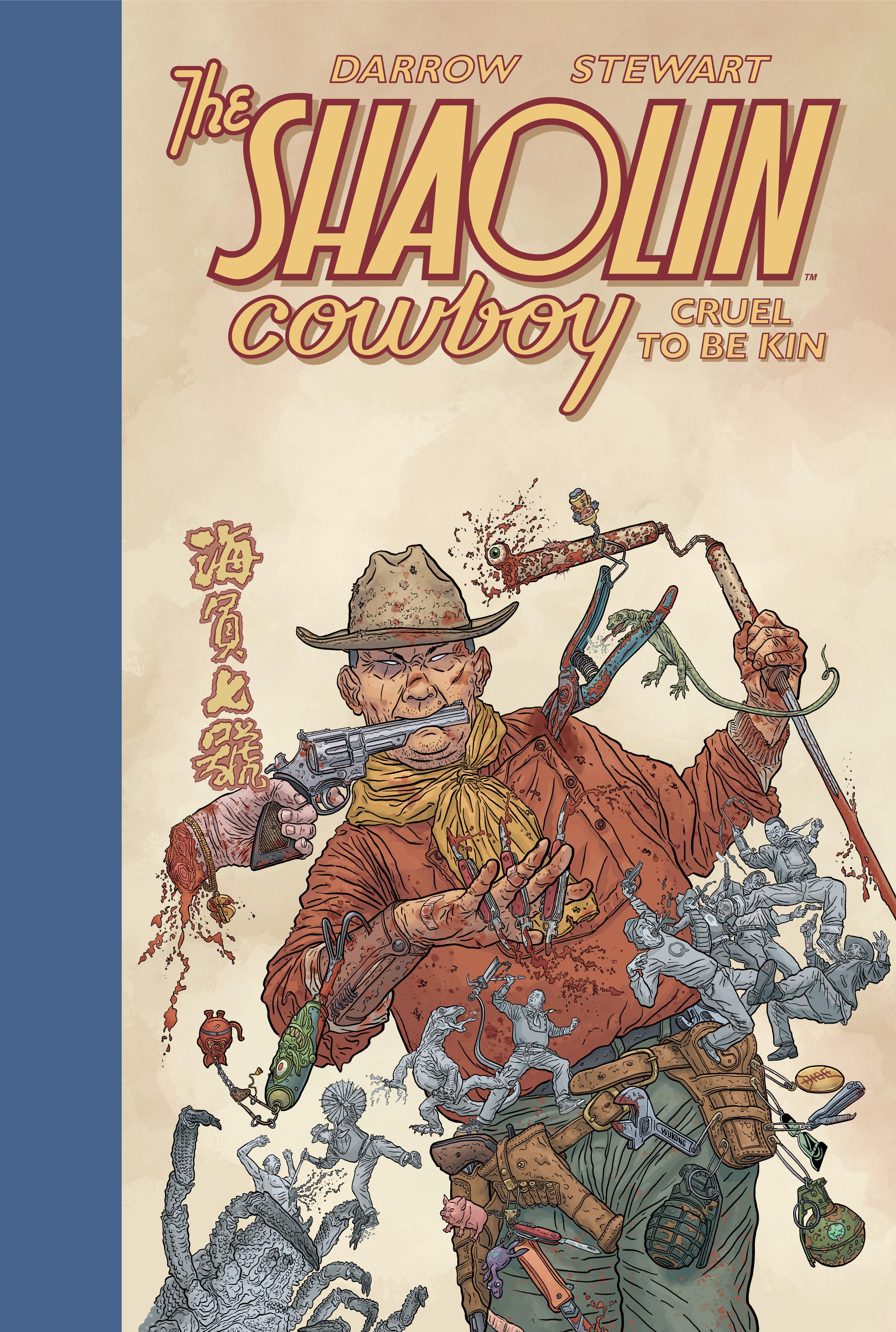Vorderes Coverbild Shaolin Cowboy: Cruel to Be Kin