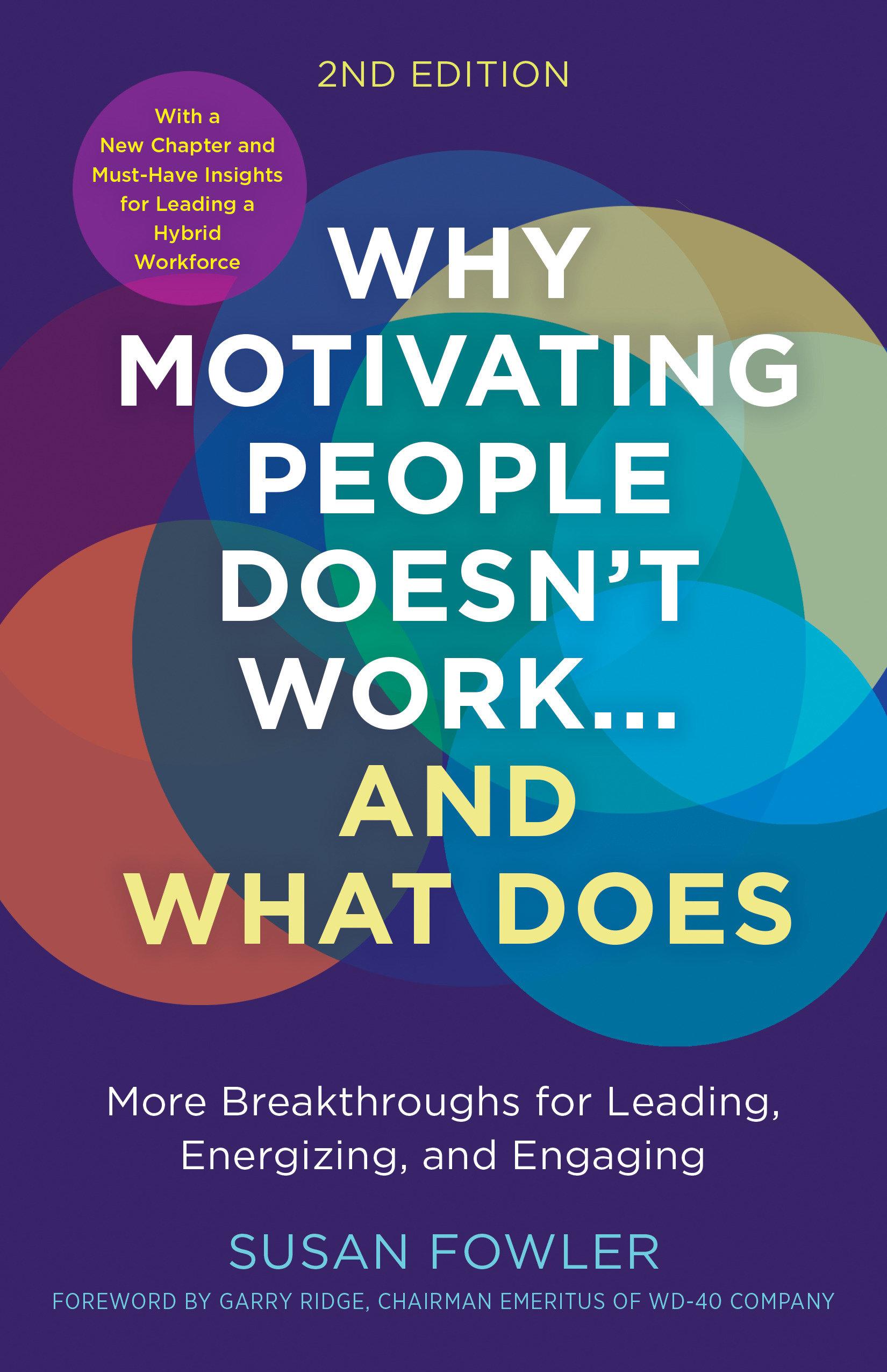 Vorderes Coverbild Why Motivating People Doesn't Work...and What Does, Second Edition