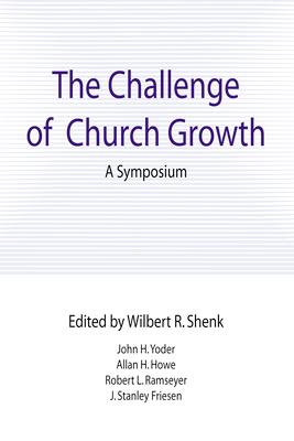 Vorderes Coverbild The Challenge of Church Growth: A Symposium