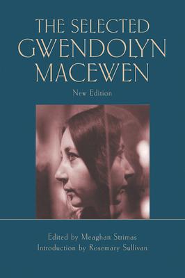 Vorderes Coverbild The Selected Gwendolyn Macewen