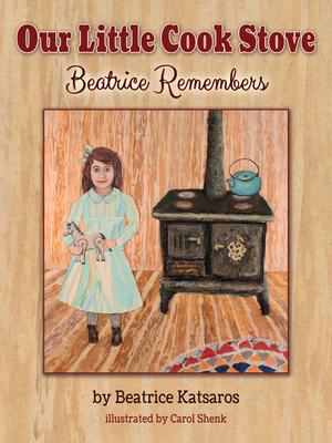 Vorderes Coverbild Our Little Cookstove: Beatrice Remembers
