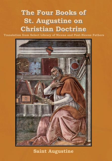 Vorderes Coverbild The Four Books of St. Augustine on Christian Doctrine