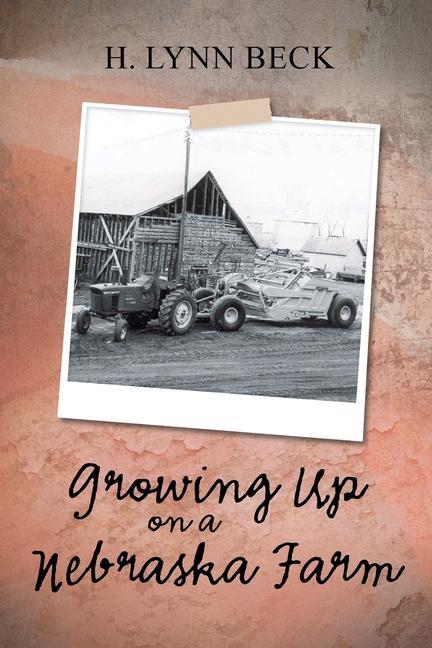 Vorderes Coverbild Growing Up on a Nebraska Farm