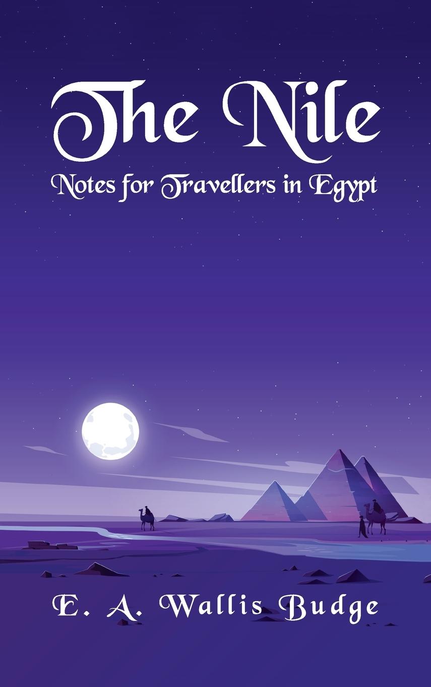 Vorderes Coverbild The Nile - Notes for Travellers in Egypt Hardcover