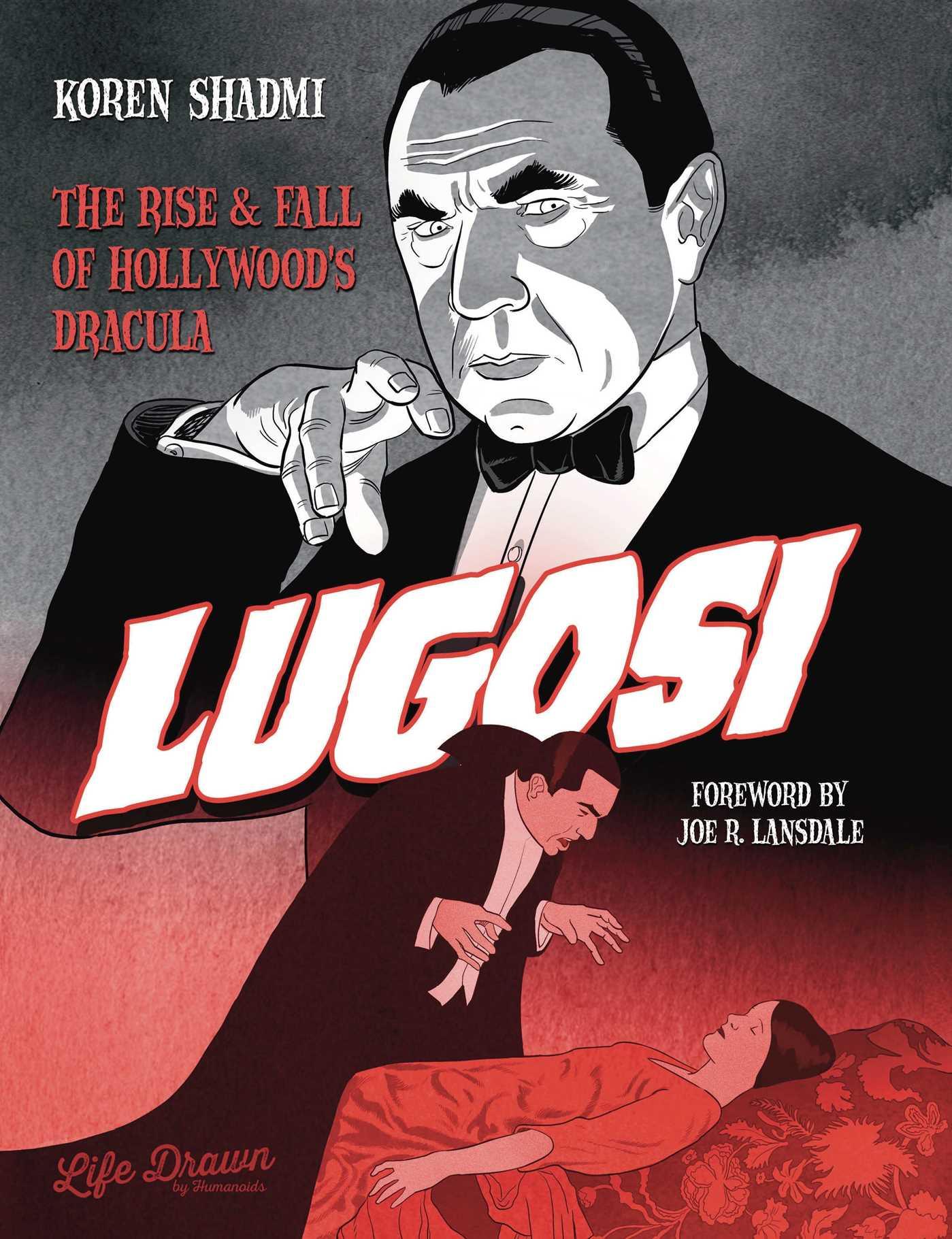 Vorderes Coverbild Lugosi: The Rise and Fall of Hollywood's Dracula