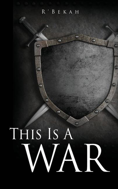 Vorderes Coverbild This Is A WAR: And I Am A Woman After Righteousness