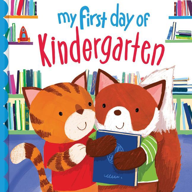 Vorderes Coverbild My First Day of Kindergarten