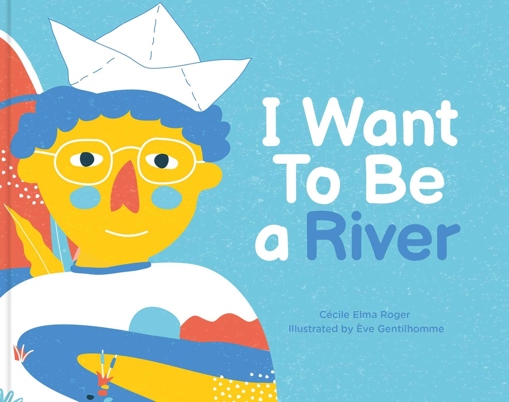 Beispielinhalt (Bild) I Want to Be a River