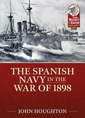 Vorderes Coverbild The Spanish Navy in the War of 1898