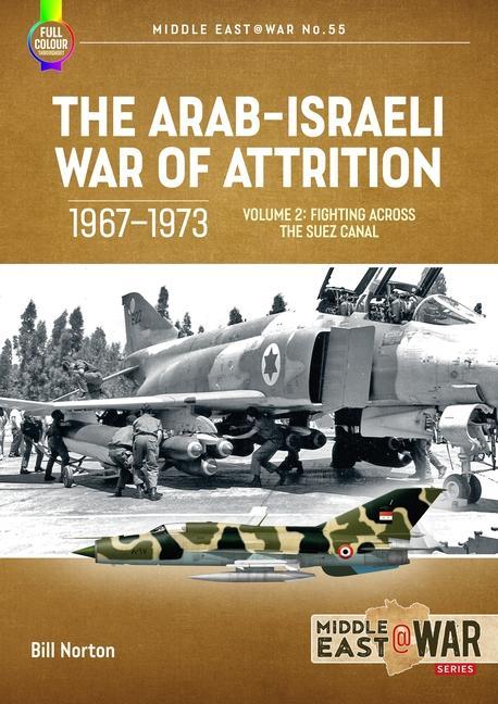 Vorderes Coverbild The Arab-Israeli War of Attrition, 1967-1973
