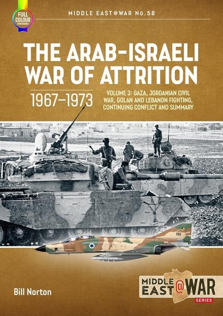 Vorderes Coverbild The Arab-Israeli War of Attrition, 1967-1973