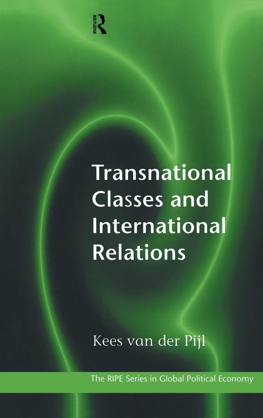 Vorderes Coverbild Transnational Classes and International Relations
