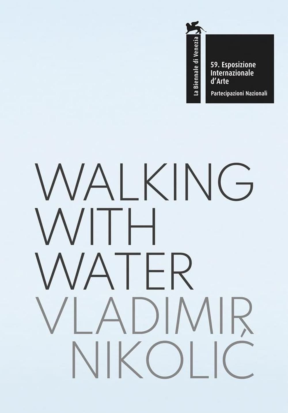 Vorderes Coverbild Vladimir Nikolic: Walking with Water
