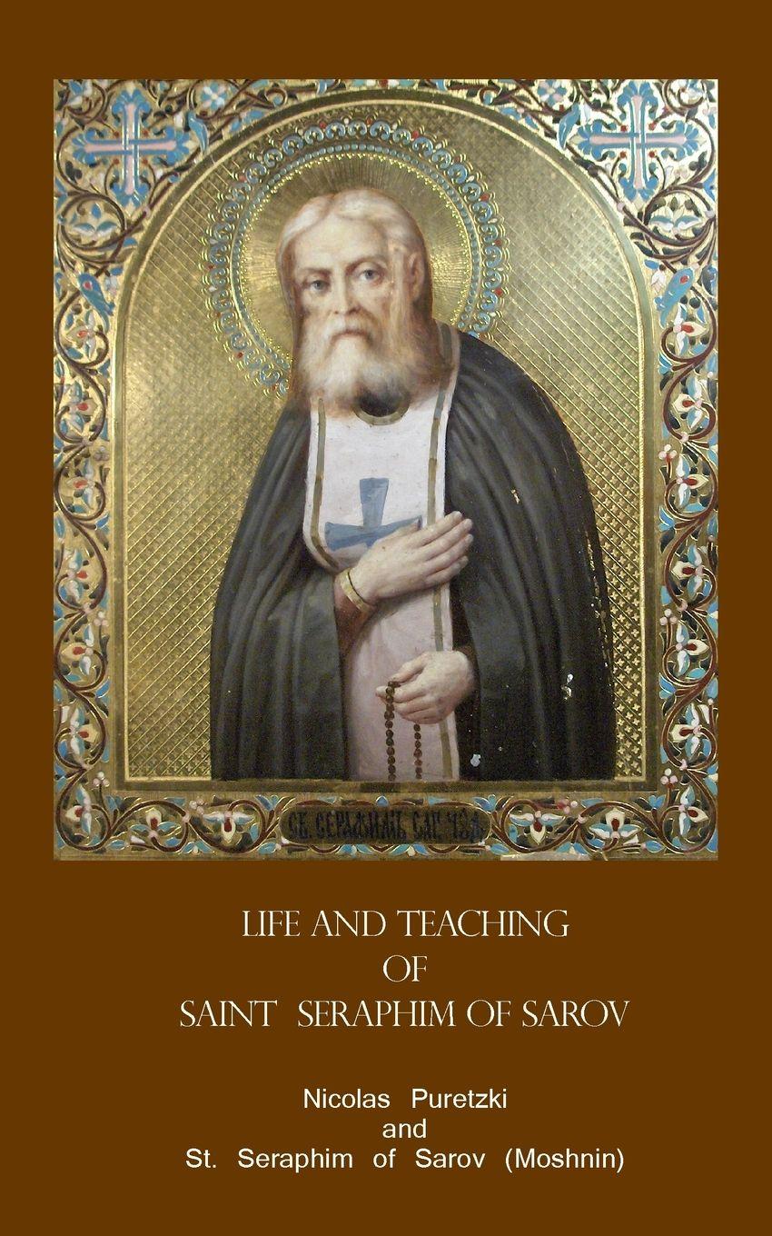 Vorderes Coverbild Life and Teaching  of  Saint  Seraphim of Sarov