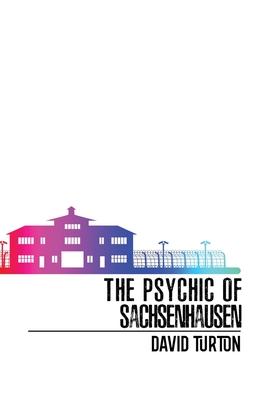 Vorderes Coverbild The Psychic of Sachsenhausen