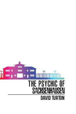 Vorderes Coverbild The Psychic of Sachsenhausen