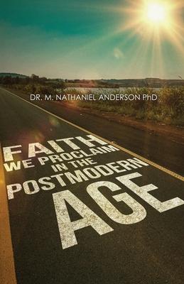 Vorderes Coverbild Faith We Proclaim in a Postmodern Age