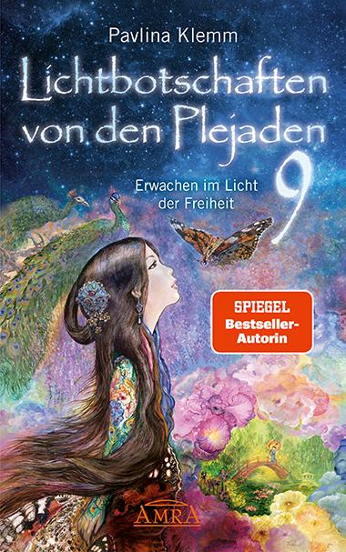 Vorderes Coverbild Lichtbotschaften von den Plejaden Band 9: Erwachen im Licht der Freiheit (von der SPIEGEL-Bestseller-Autorin)