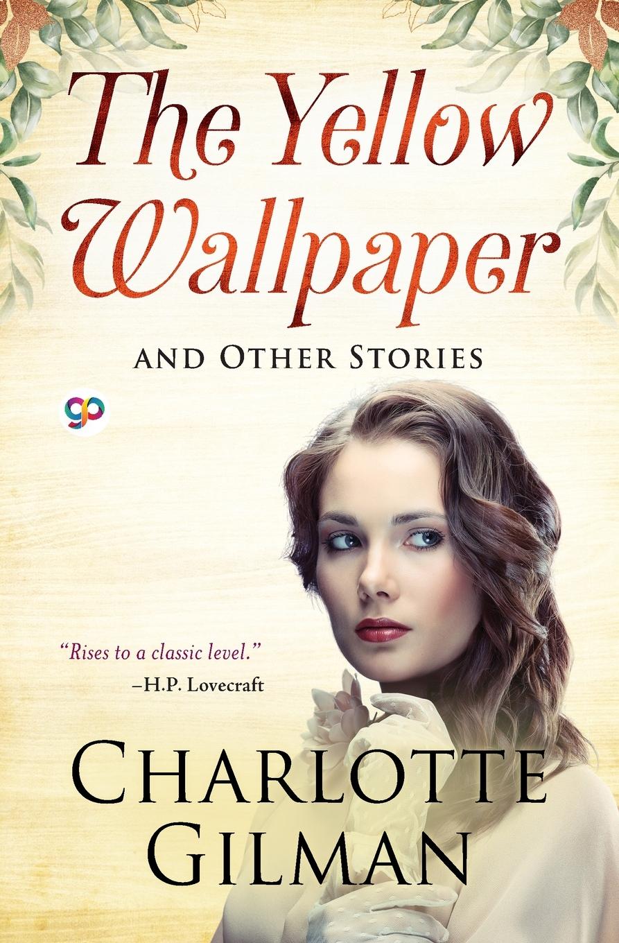 Vorderes Coverbild The Yellow Wallpaper and Other Stories