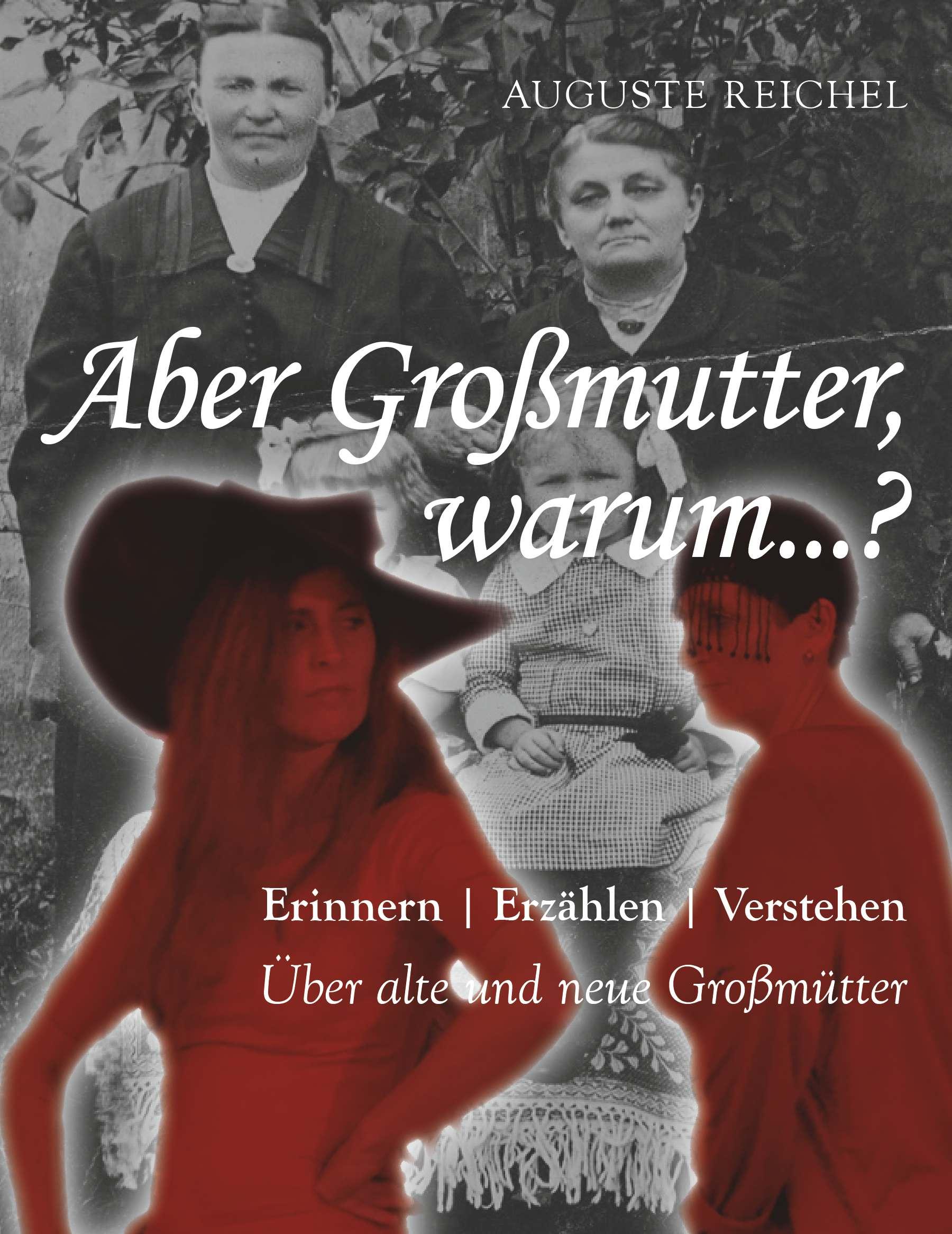 Vorderes Coverbild Aber Großmutter, warum...?