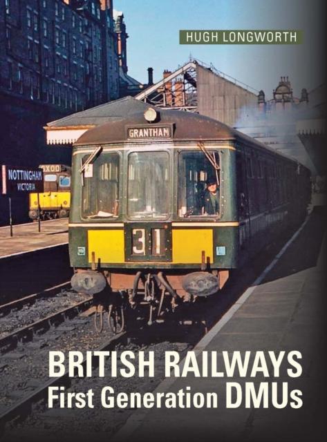 Vorderes Coverbild British Railways First Generation DMUs