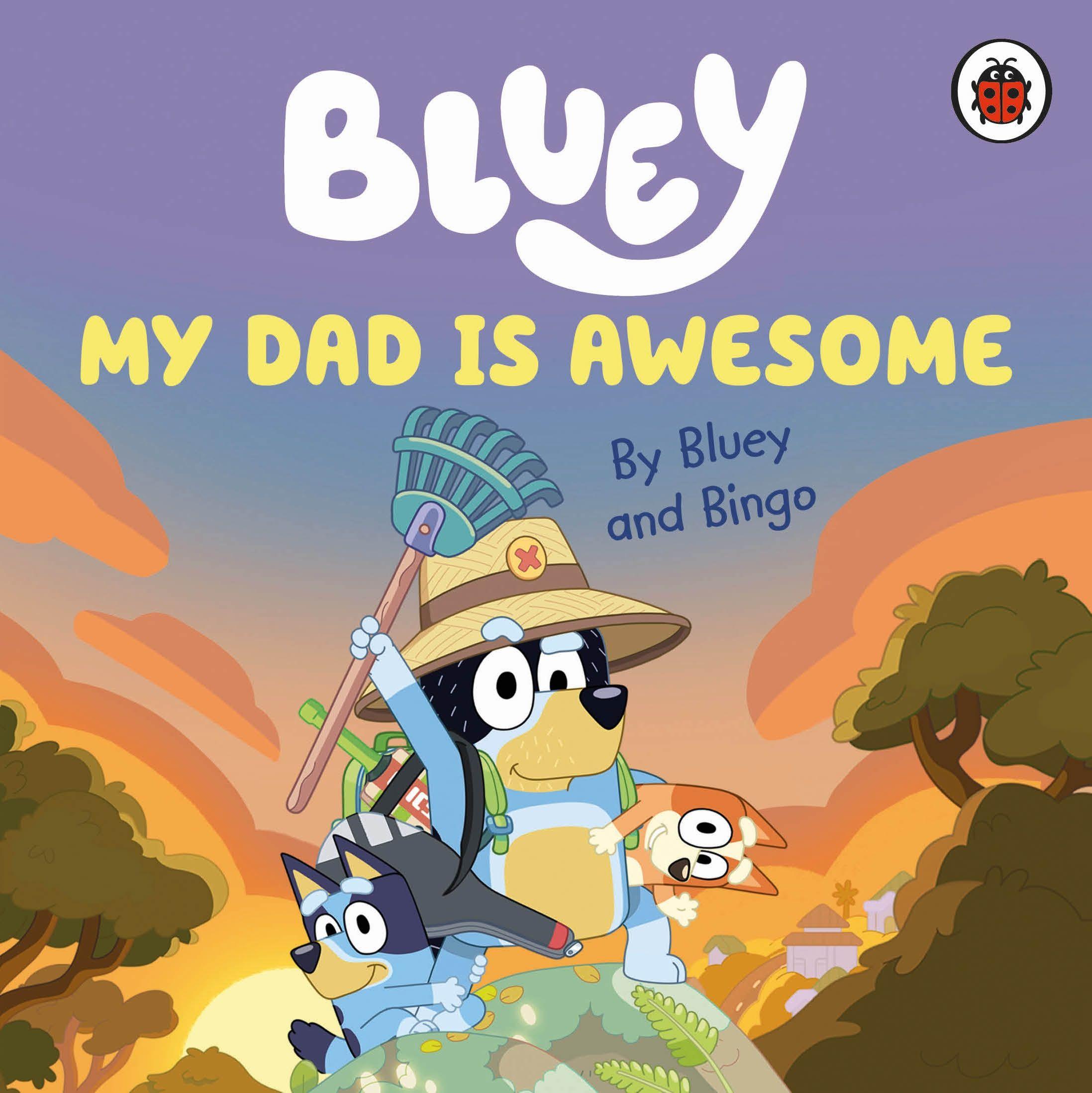Vorderes Coverbild Bluey: My Dad Is Awesome