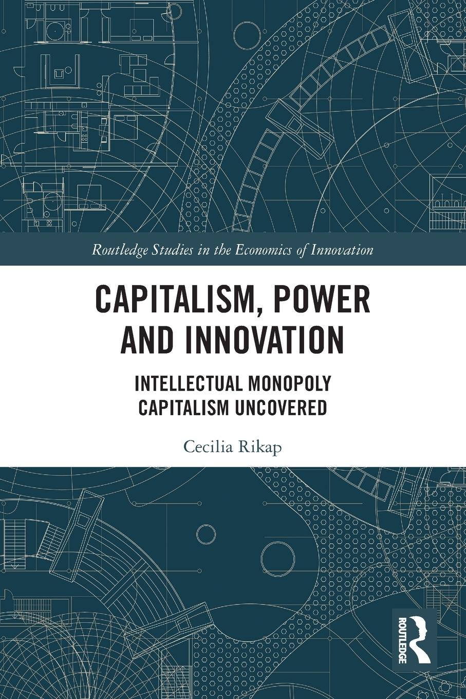 Vorderes Coverbild Capitalism, Power and Innovation