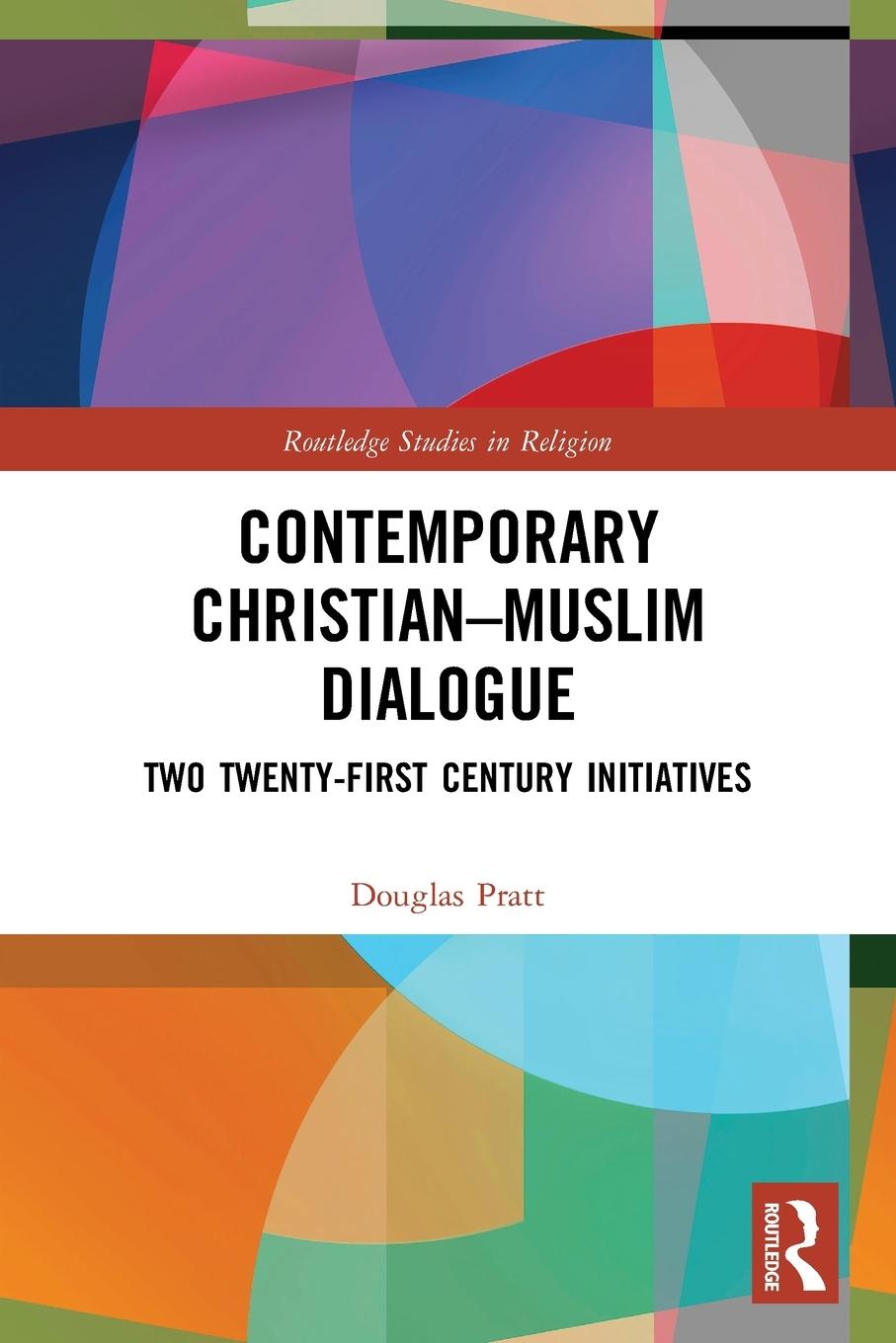 Vorderes Coverbild Contemporary Christian-Muslim Dialogue