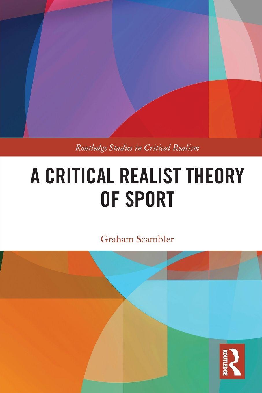Vorderes Coverbild A Critical Realist Theory of Sport