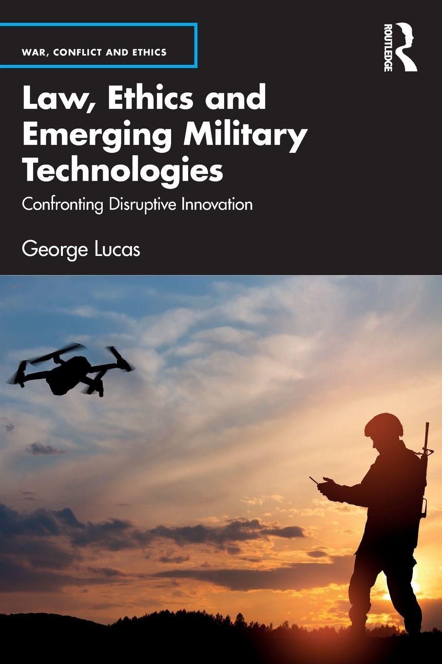 Vorderes Coverbild Law, Ethics and Emerging Military Technologies