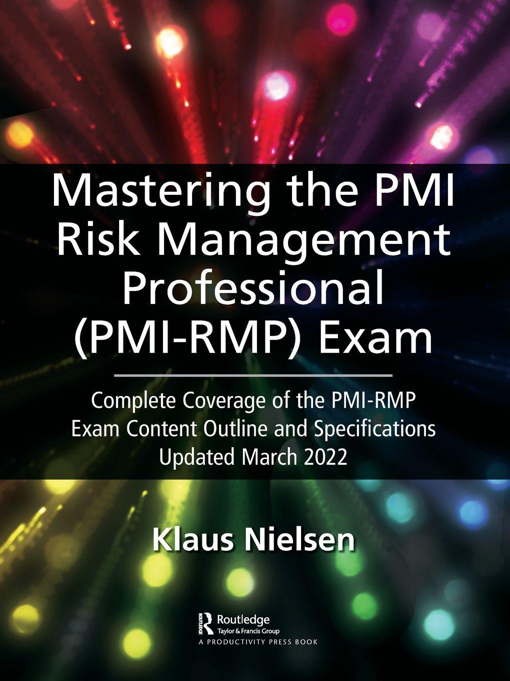 Vorderes Coverbild Mastering the PMI Risk Management Professional (PMI-RMP) Exam