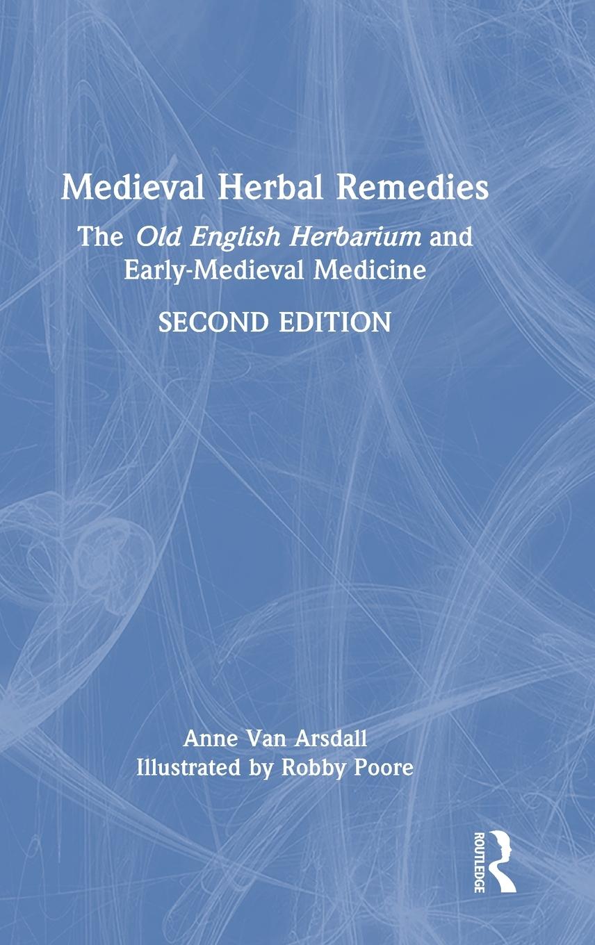 Vorderes Coverbild Medieval Herbal Remedies