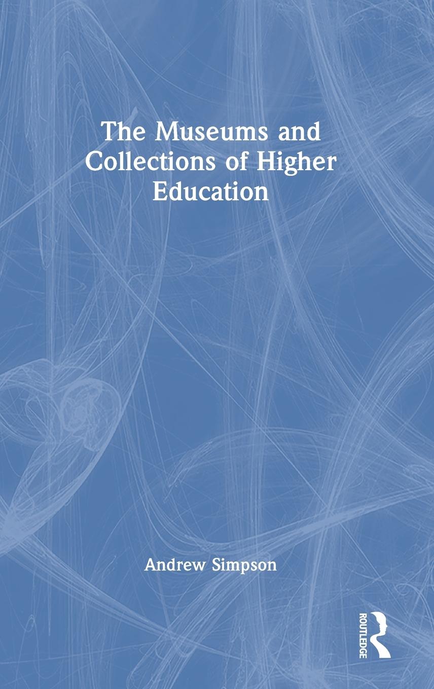 Vorderes Coverbild The Museums and Collections of Higher Education