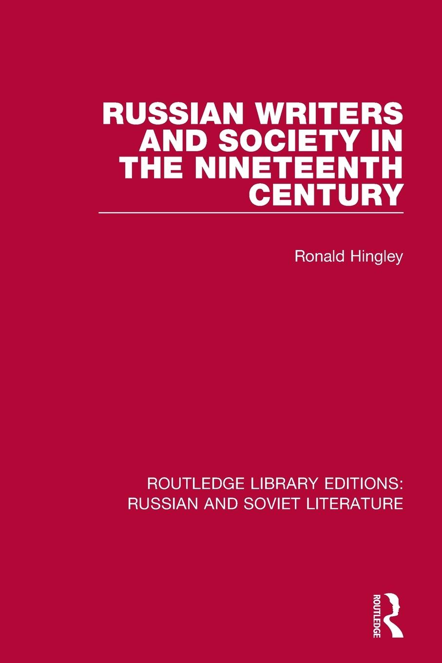 Vorderes Coverbild Russian Writers and Society in the Nineteenth Century