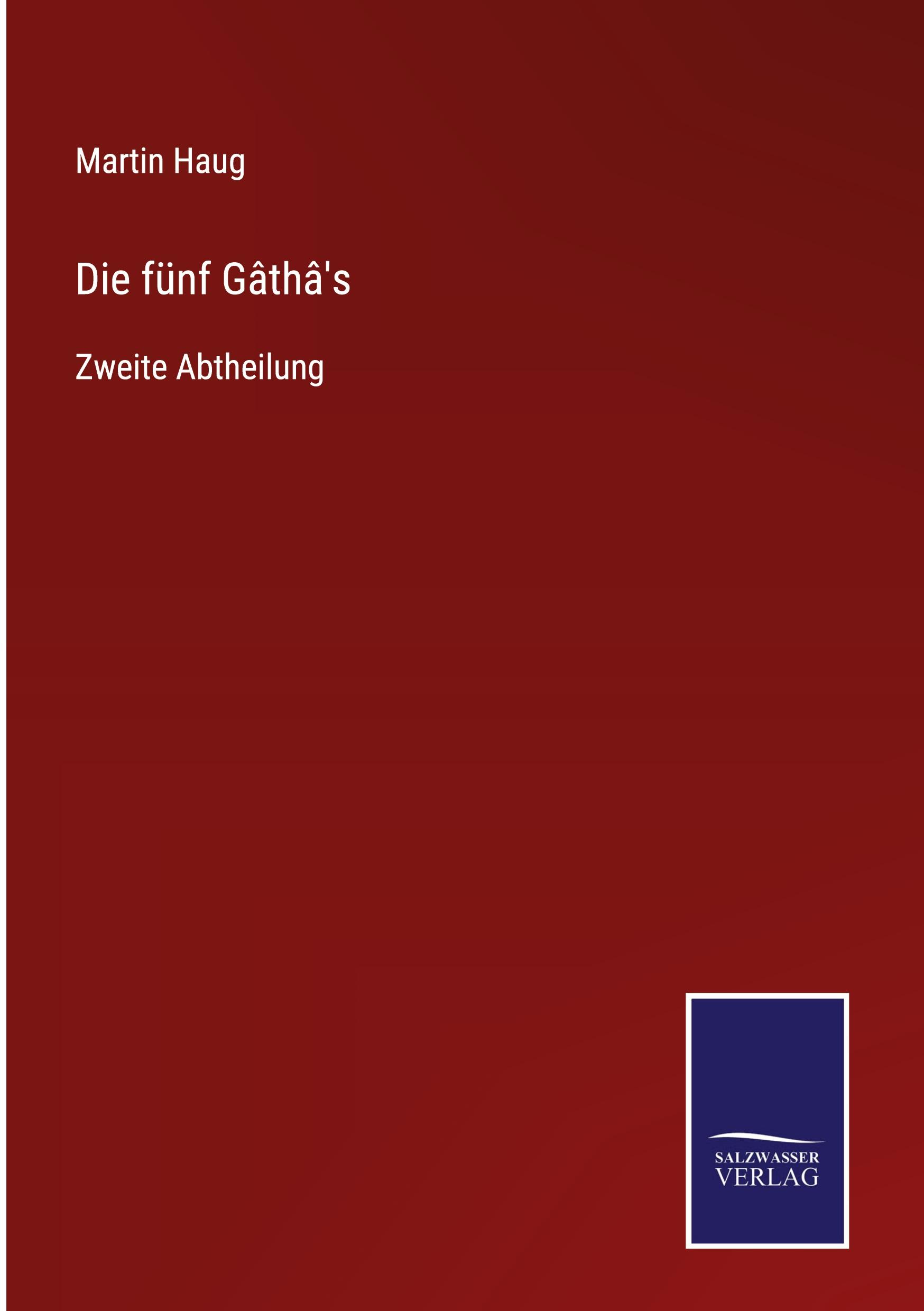 Vorderes Coverbild Die fünf Gâthâ's