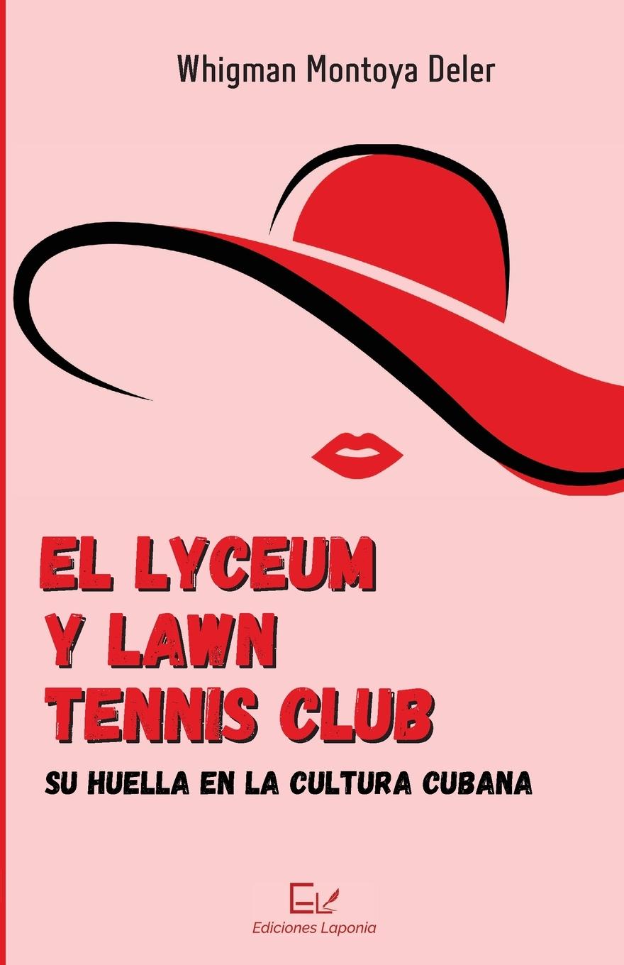 Vorderes Coverbild El Lyceum y Lawn Tennis Club