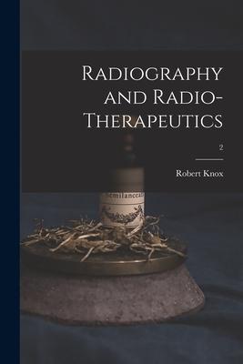 Vorderes Coverbild Radiography and Radio-therapeutics; 2