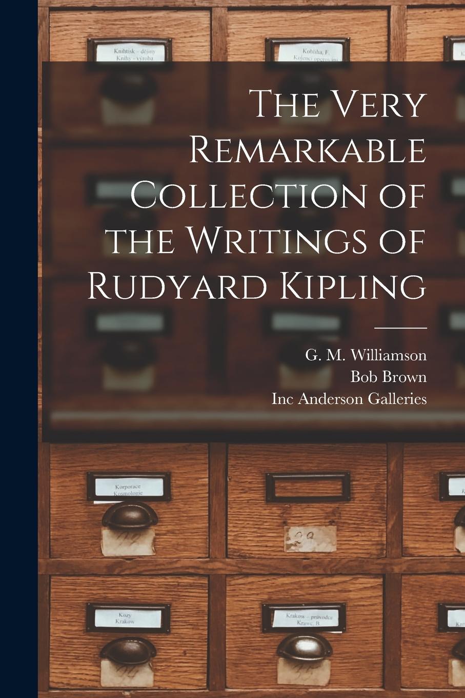 Vorderes Coverbild The Very Remarkable Collection of the Writings of Rudyard Kipling