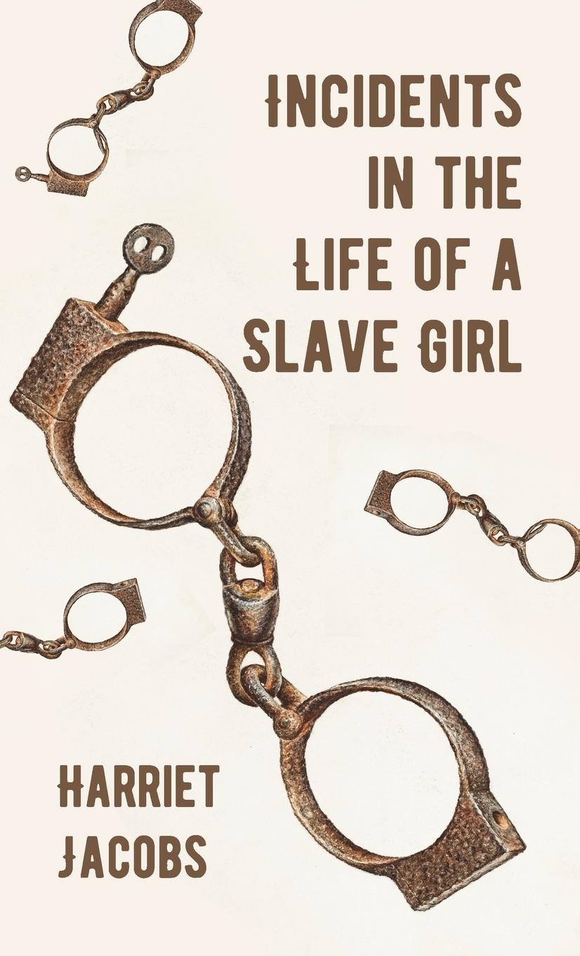 Vorderes Coverbild Incidents in the Life of a Slave Girl Hardcover