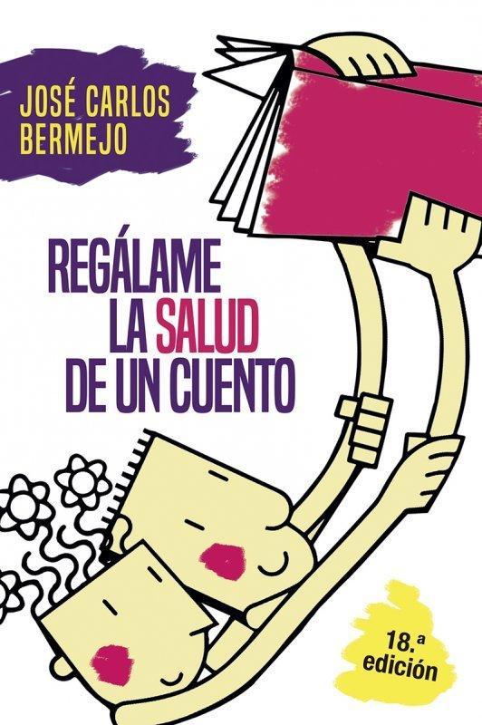 Vorderes Coverbild Regálame la salud de un cuento