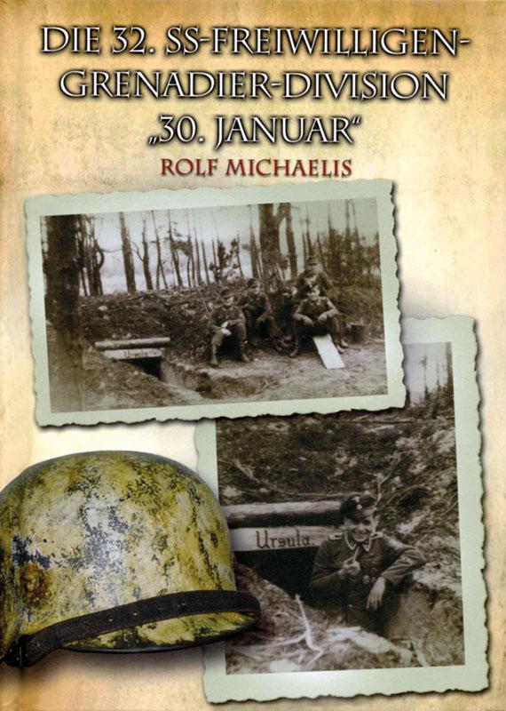 Vorderes Coverbild Die 32. SS-Freiwilligen-Grenadier-Division "30. Januar"