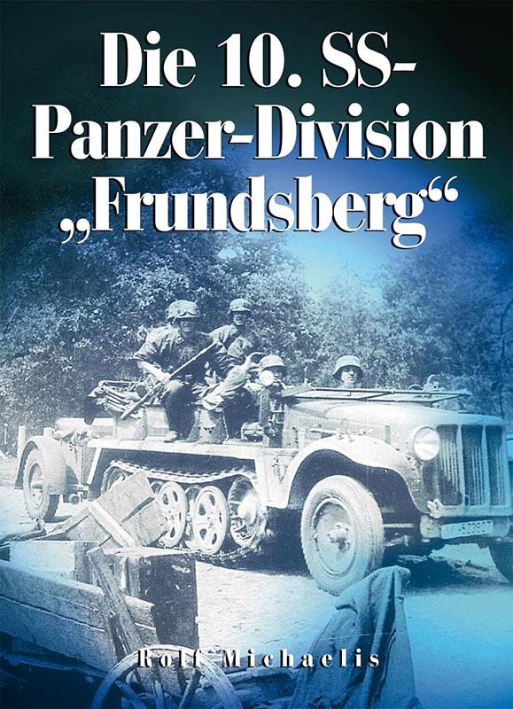 Vorderes Coverbild Die 10. SS-Panzer-Division "Frundsberg"